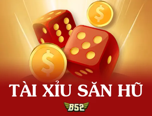 Tài Xỉu Săn Hũ